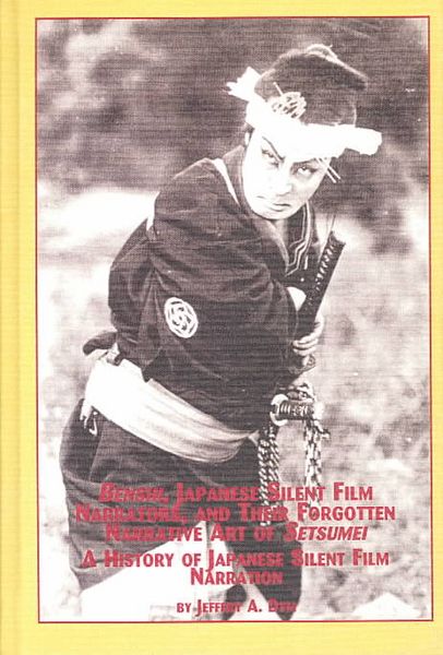 Produktbild: Benshi, Japanese Silent Film Narrators, and Their Forgotten