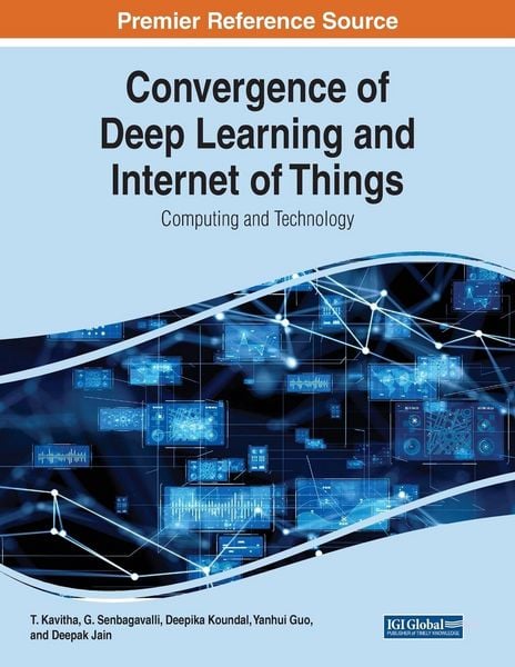 Produktbild: Convergence of Deep Learning and Internet of Things