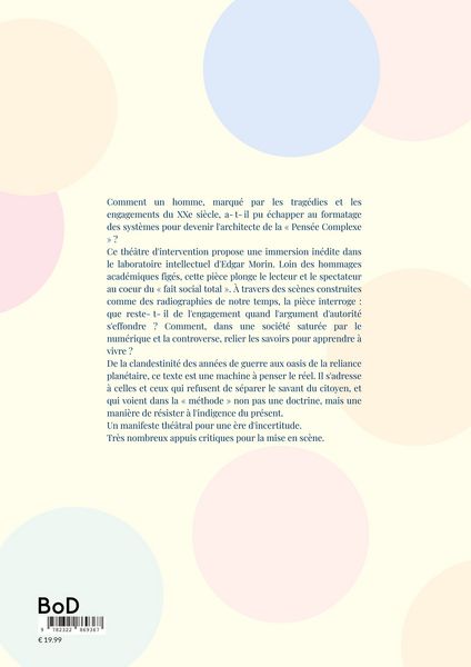 Produktbild: Edgar Morin, mille vies de complexit&eacute;, d&eacute;construction d'une pens&eacute;e indocile