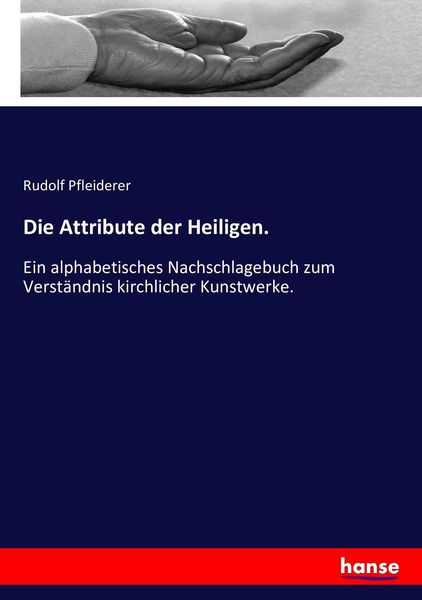 Produktbild: Die Attribute der Heiligen.
