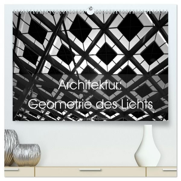 Produktbild: Architektur: Geometrie des Lichts (hochwertiger Premium Wandkalender 2026 DIN A2 quer), Kunstdruck in Hochglanz