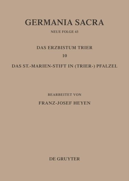 Produktbild: Die Bist&uuml;mer der Kirchenprovinz Trier. Das Erzbistum Trier 10: Das St. Marien-Stift im (Trier-)Pfalzel