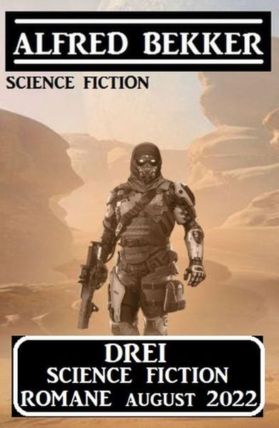 Produktbild: Drei Science Fiction Romane August 2022