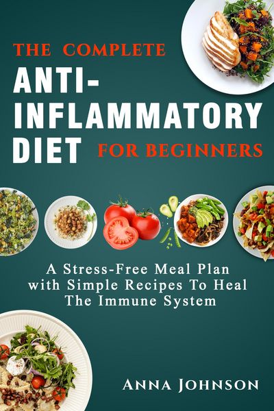 Produktbild: The Complete Anti-Inflammatory Diet for Beginners