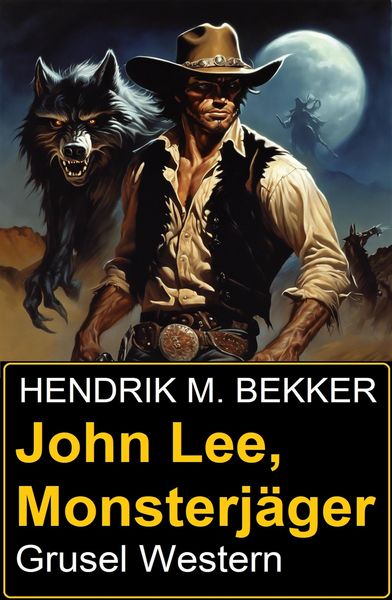 Produktbild: John Lee, Monsterj&auml;ger: Grusel Western