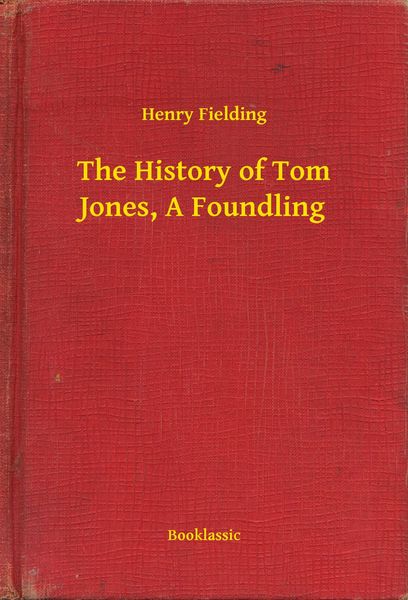 Produktbild: The History of Tom Jones, A Foundling