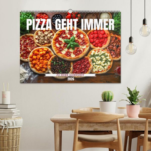 Produktbild: Pizza geht immer - Zu jeder Jahreszeit (Wandkalender 2026 DIN A2 quer), CALVENDO Monatskalender