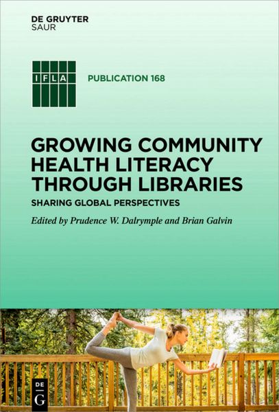 Produktbild: Growing Community Health Literacy through Libraries