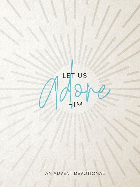 Produktbild: Let Us Adore Him