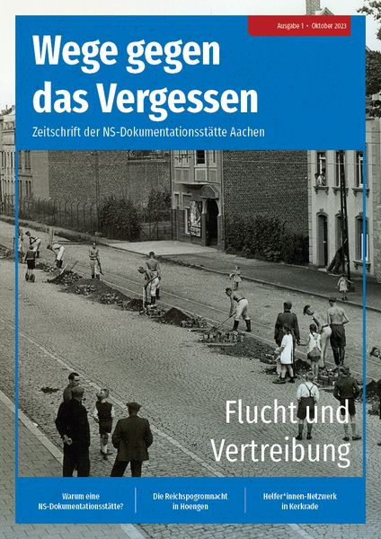 Wege gegen das Vergessen – Zeitschrift der NS-Dokumentationsstätte Aachen
