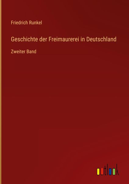 Produktbild: Geschichte der Freimaurerei in Deutschland
