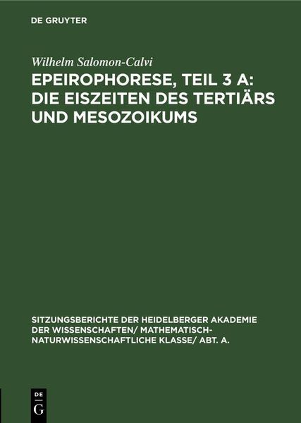 Produktbild: Epeirophorese, Teil 3 A: Die Eiszeiten des Terti&auml;rs und Mesozoikums