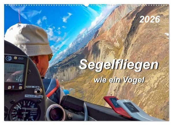 Produktbild: Segelfliegen - wie ein Vogel (Wandkalender 2026 DIN A2 quer), CALVENDO Monatskalender