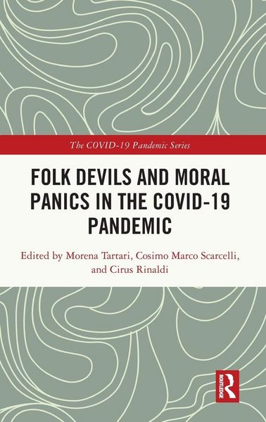 Produktbild: Folk Devils and Moral Panics in the COVID-19 Pandemic