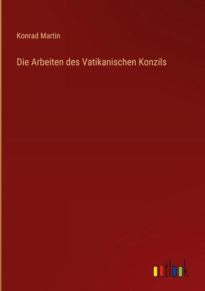 Produktbild: Die Arbeiten des Vatikanischen Konzils