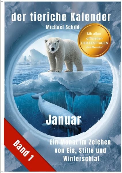 Produktbild: Der tierische Kalender-Band 1 | Januar