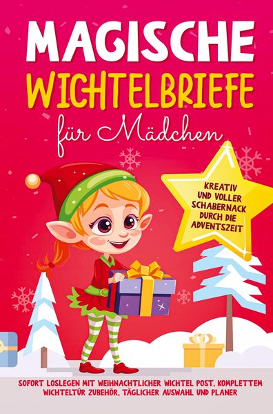 Produktbild: Luisa Mei&szlig;ner: Magische Wichtelbriefe f&uuml;r M&auml;dchen: Kreativ u