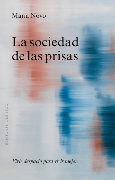 Produktbild: La sociedad de las prisas