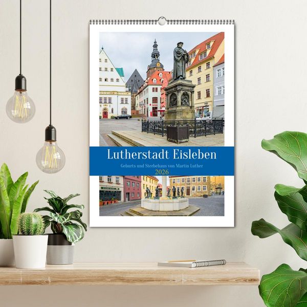 Produktbild: Lutherstadt Eisleben (Wandkalender 2026 DIN A2 hoch), CALVENDO Monatskalender