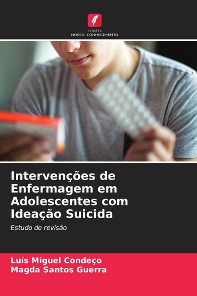Produktbild: Interven&ccedil;&otilde;es de Enfermagem em Adolescentes com Idea&ccedil;&atilde;o Suicida