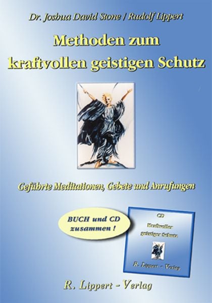 Methoden zum kraftvollen Geistigen Schutz (Buch inkl. CD)