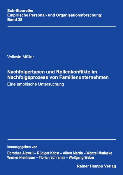 Produktbild: Nachfolgertypen und Rollenkonflikte im Nachfolgeprozess von Familienunternehmen