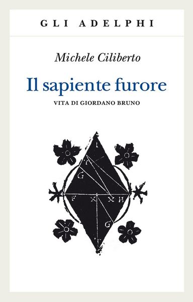 Produktbild: Il sapiente furore. Vita di Giordano Bruno