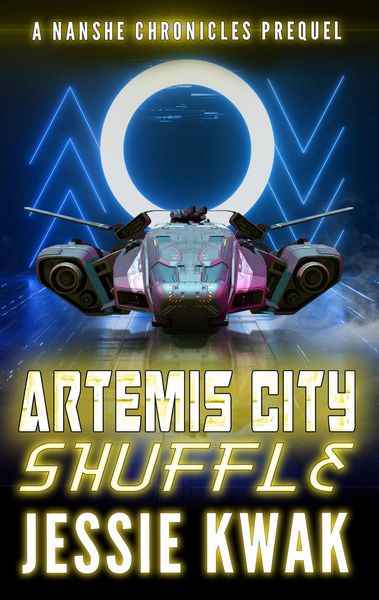 Produktbild: Artemis City Shuffle (The Nanshe Chronicles, #0)
