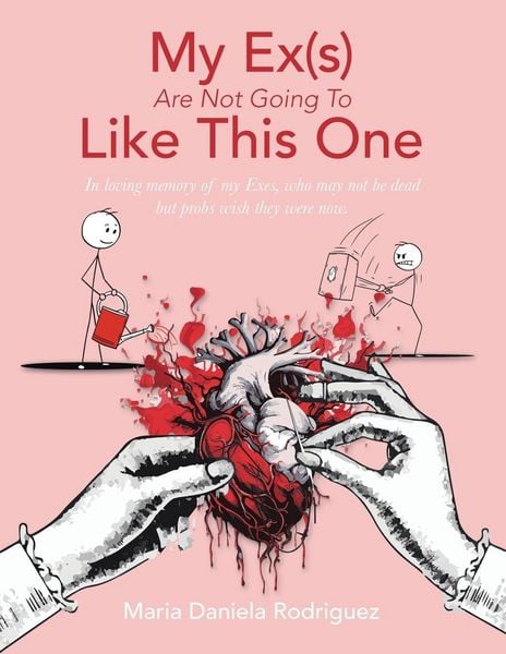 Produktbild: My Ex(s) Are Not Going To Like This One