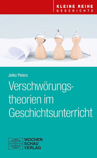 Produktbild: Verschw&ouml;rungstheorien im Geschichtsunterricht