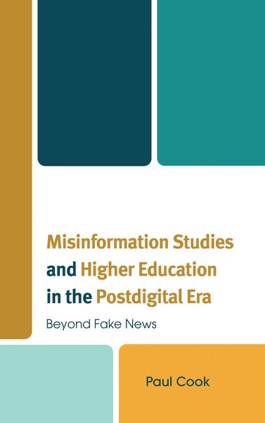 Produktbild: Misinformation Studies and Higher Education in the Postdigital Era