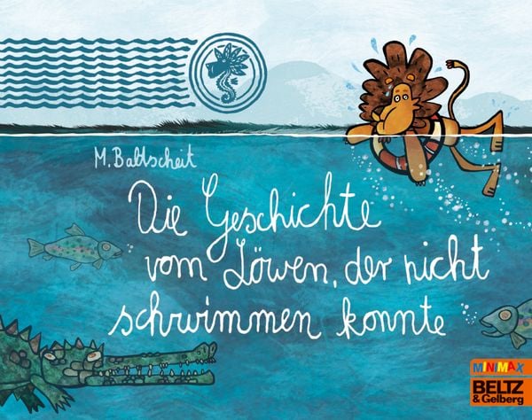 Produktbild: Die Geschichte vom Löwen, der nicht schwimmen konnte