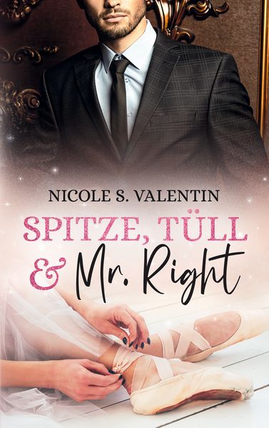 Produktbild: Spitze, T&uuml;ll und Mr Right