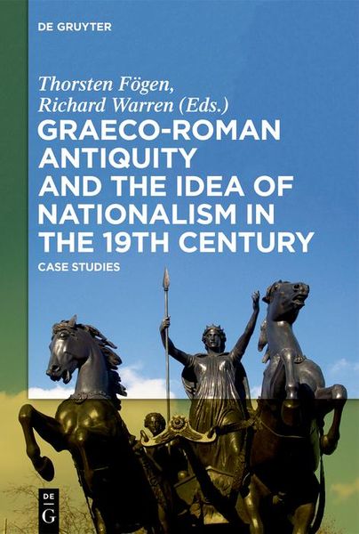 Produktbild: Graeco-Roman Antiquity and the Idea of Nationalism in the 19th Century
