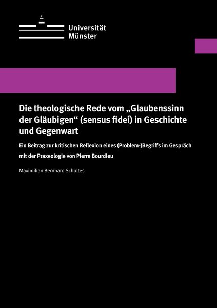 Produktbild: Die theologische Rede vom "Glaubenssinn der Gl&auml;ubigen" (sensus fidei) in Geschichte und Gegenwart