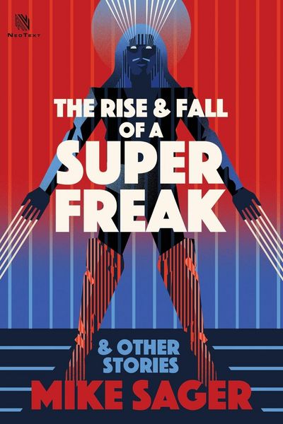 Produktbild: The Rise and Fall of a Super Freak
