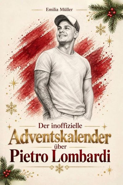 Produktbild: Der inoffizielle Adventskalender &uuml;ber Pietro Lombardi
