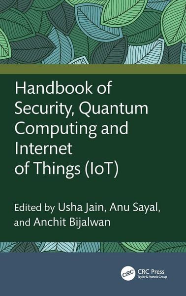 Produktbild: Handbook of Security, Quantum Computing and Internet of Things (IoT)
