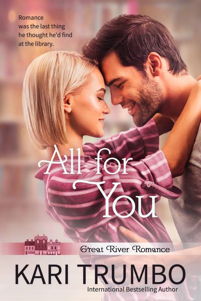 Produktbild: All For You (Great River Romance, #3)