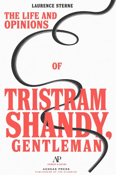 Produktbild: The Life and Opinions of Tristram Shandy, Gentleman