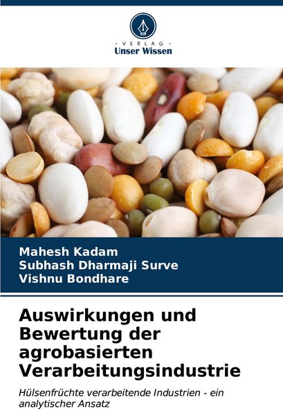 Produktbild: Auswirkungen und Bewertung der agrobasierten Verarbeitungsindustrie