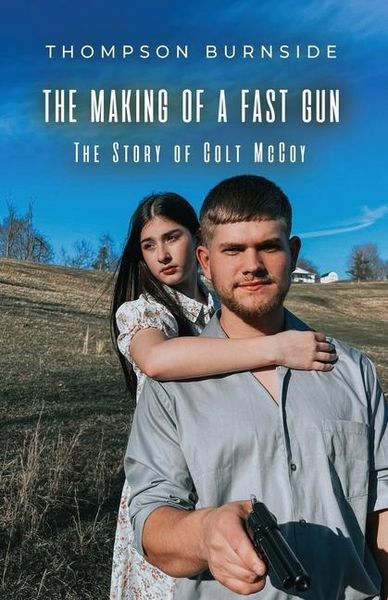 Produktbild: The Making of a Fast Gun: The Story of Colt McCoy