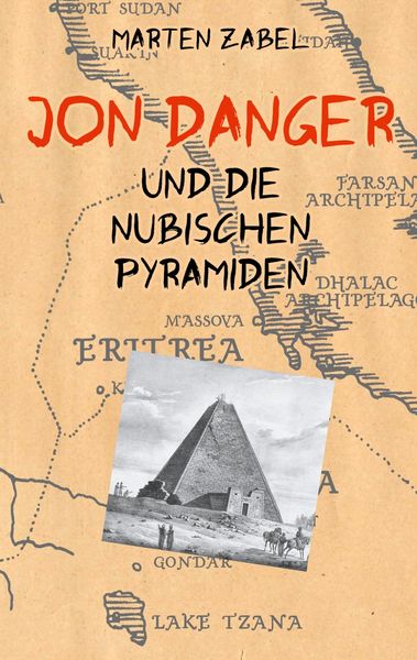 Produktbild: Jon Danger und die Nubischen Pyramiden