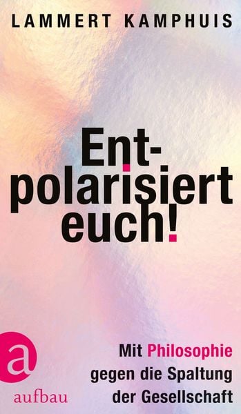 Produktbild: Entpolarisiert euch!