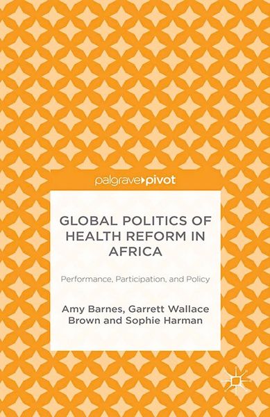 Produktbild: Global Politics of Health Reform in Africa
