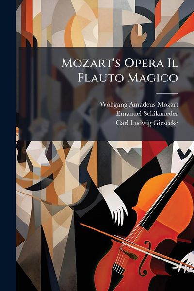 Produktbild: Mozart's Opera Il Flauto Magico
