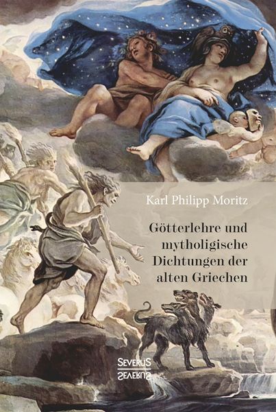 Produktbild: G&ouml;tterlehre und mythologische Dichtungen der alten Griechen