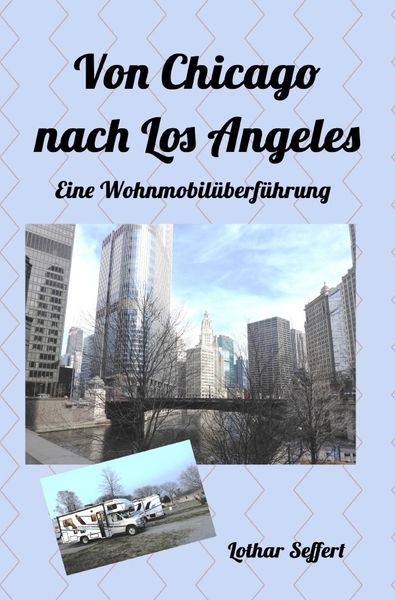 Produktbild: Von Chicago nach Los Angeles