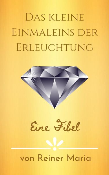 Produktbild: Das kleine Einmaleins der Erleuchtung