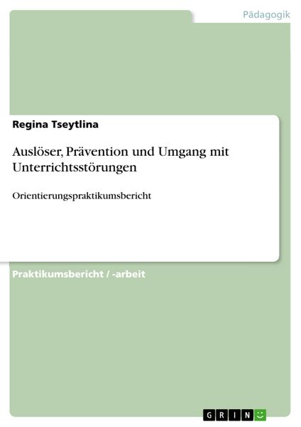 Produktbild: Ausl&ouml;ser, Pr&auml;vention und Umgang mit Unterrichtsst&ouml;rungen